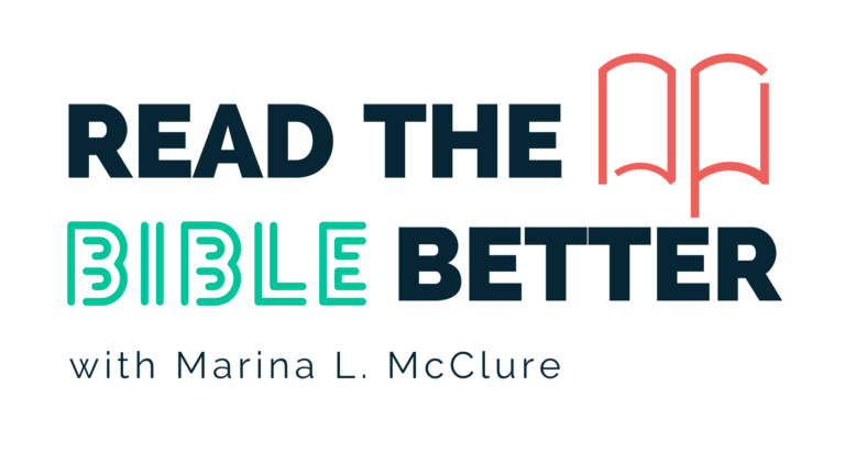 Read the Bible Better with Marina L. McClure logo